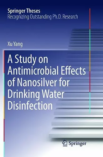 A Study on Antimicrobial Effects of Nanosilver for Drinking Water Disinfection cover