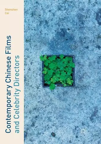 Contemporary Chinese Films and Celebrity Directors cover