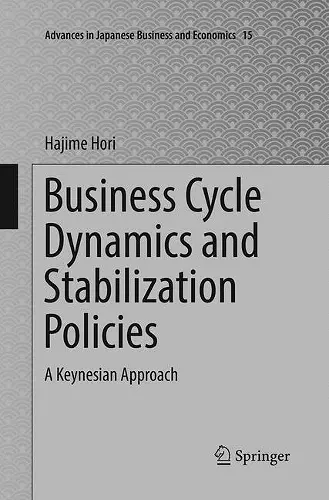 Business Cycle Dynamics and Stabilization Policies cover