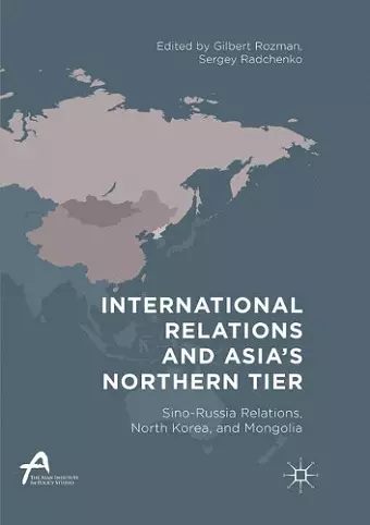 International Relations and Asia’s Northern Tier cover