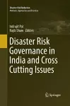 Disaster Risk Governance in India and Cross Cutting Issues cover