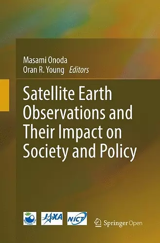 Satellite Earth Observations and Their Impact on Society and Policy cover