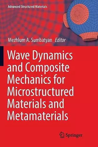 Wave Dynamics and Composite Mechanics for Microstructured Materials and Metamaterials cover