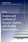 Analysis and Synthesis of Dynamic Systems with Positive Characteristics cover