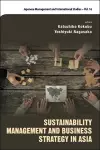 Sustainability Management And Business Strategy In Asia cover