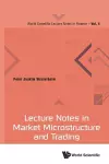 Lecture Notes In Market Microstructure And Trading cover