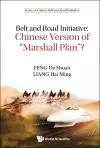 Belt And Road Initiative: Chinese Version Of "Marshall Plan"? cover