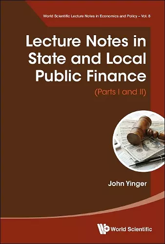 Lecture Notes In State And Local Public Finance (Parts I And Ii) cover