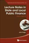 Lecture Notes In State And Local Public Finance (Parts I And Ii) cover