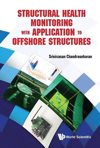 Structural Health Monitoring With Application To Offshore Structures cover