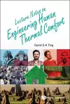 Lecture Notes On Engineering Human Thermal Comfort cover