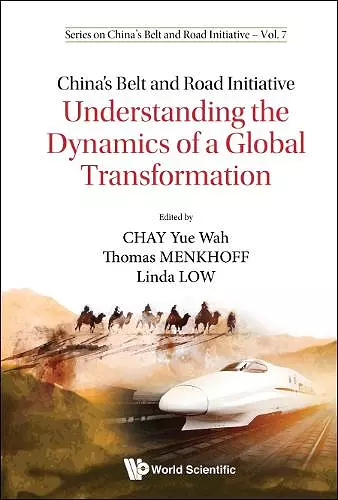 China's Belt And Road Initiative: Understanding The Dynamics Of A Global Transformation cover