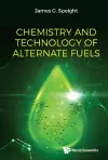 Chemistry And Technology Of Alternate Fuels cover