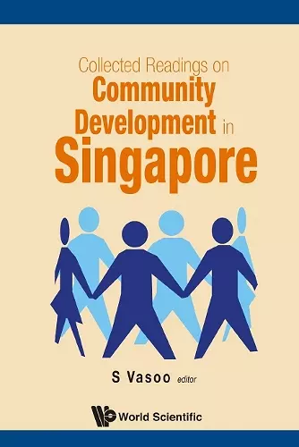 Collected Readings On Community Development In Singapore cover