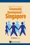 Collected Readings On Community Development In Singapore cover