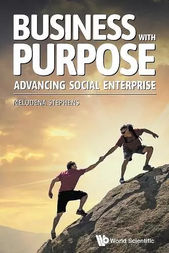 Business With Purpose: Advancing Social Enterprise cover