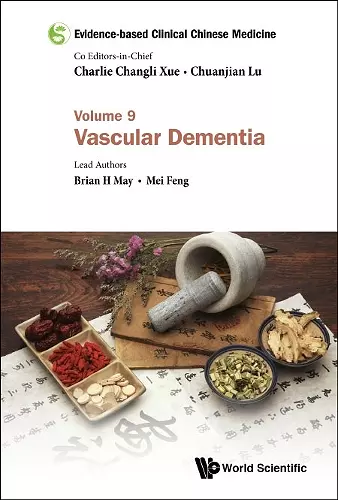 Evidence-based Clinical Chinese Medicine - Volume 9: Vascular Dementia cover