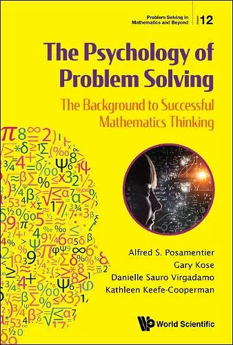 Psychology Of Problem Solving, The: The Background To Successful Mathematics Thinking cover