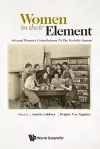 Women In Their Element: Selected Women's Contributions To The Periodic System cover