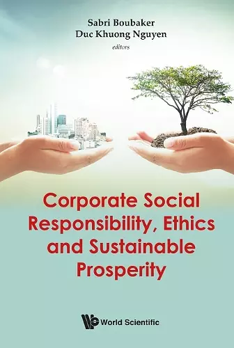 Corporate Social Responsibility, Ethics And Sustainable Prosperity cover