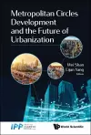 Metropolitan Circles Development And The Future Of Urbanization cover