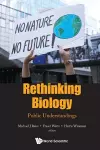 Rethinking Biology: Public Understandings cover