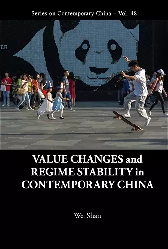 Value Changes And Regime Stability In Contemporary China cover