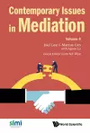 Contemporary Issues In Mediation - Volume 4 cover