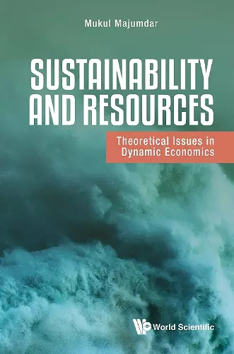 Sustainability And Resources: Theoretical Issues In Dynamic Economics cover