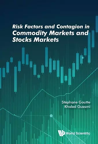 Risk Factors And Contagion In Commodity Markets And Stocks Markets cover