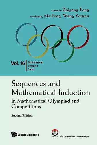 Sequences And Mathematical Induction:in Mathematical Olympiad And Competitions (2nd Edition) cover
