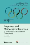 Sequences And Mathematical Induction:in Mathematical Olympiad And Competitions (2nd Edition) cover