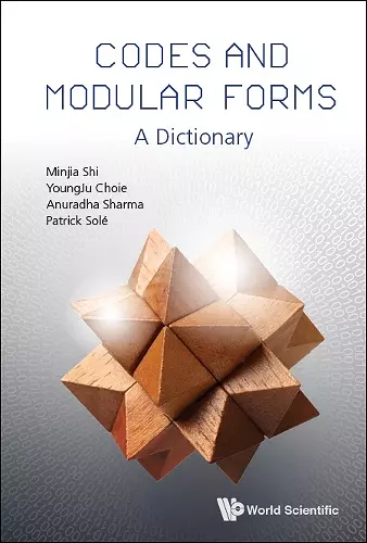 Codes And Modular Forms: A Dictionary cover