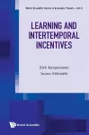 Learning And Intertemporal Incentives cover