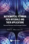 Mathematical Feynman Path Integrals And Their Applications cover