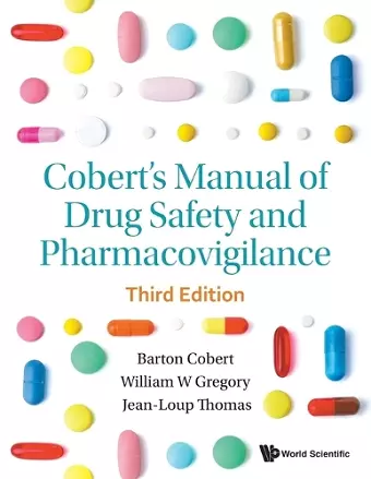 Cobert's Manual Of Drug Safety And Pharmacovigilance (Third Edition) cover