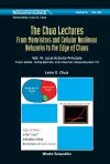 Chua Lectures, The: From Memristors And Cellular Nonlinear Networks To The Edge Of Chaos - Volume Iv. Local Activity Principle: Chua's Riddle, Turing Machine, And Universal Computing Rule 137 cover