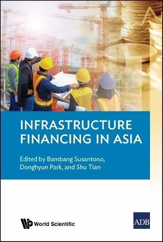 Infrastructure Financing In Asia cover