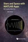 Stars And Space With Matlab Apps (With Companion Media Pack) cover