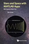 Stars And Space With Matlab Apps (With Companion Media Pack) cover