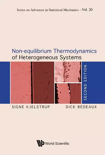 Non-equilibrium Thermodynamics Of Heterogeneous Systems cover