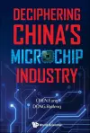 Deciphering China's Microchip Industry cover