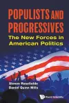 Populists And Progressives: The New Forces In American Politics cover