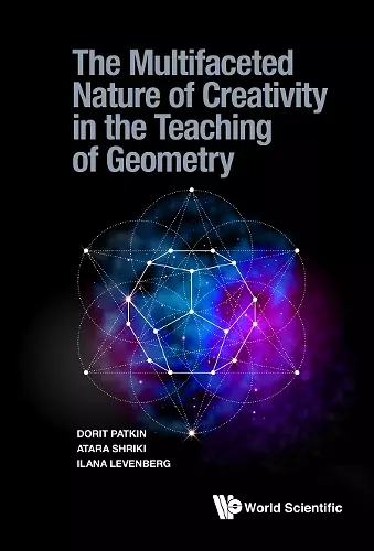 Multifaceted Nature Of Creativity In The Teaching Of Geometry, The cover