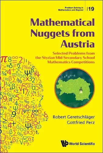 Mathematical Nuggets From Austria: Selected Problems From The Styrian Mid-secondary School Mathematics Competitions cover