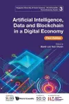 Artificial Intelligence, Data And Blockchain In A Digital Economy (First Edition) cover