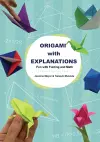 Origami With Explanations: Fun With Folding And Math cover