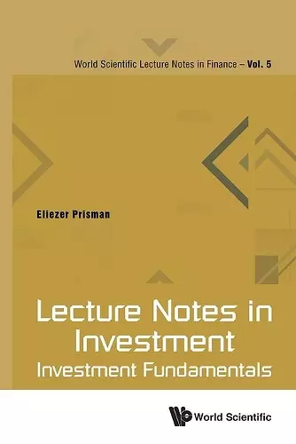 Lecture Notes In Investment: Investment Fundamentals cover