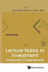 Lecture Notes In Investment: Investment Fundamentals cover