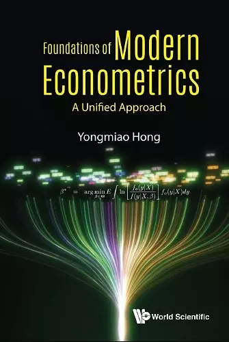 Foundations Of Modern Econometrics: A Unified Approach cover